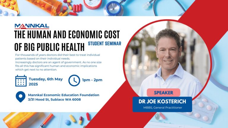 Student Seminar # 4 – The Human and Economic Cost of Big Public Health – With Dr Joe Kosterich